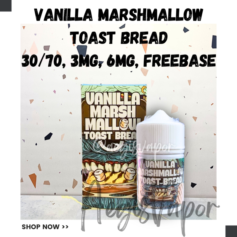 Vanilla Marshmallow Toast Bread 60ml