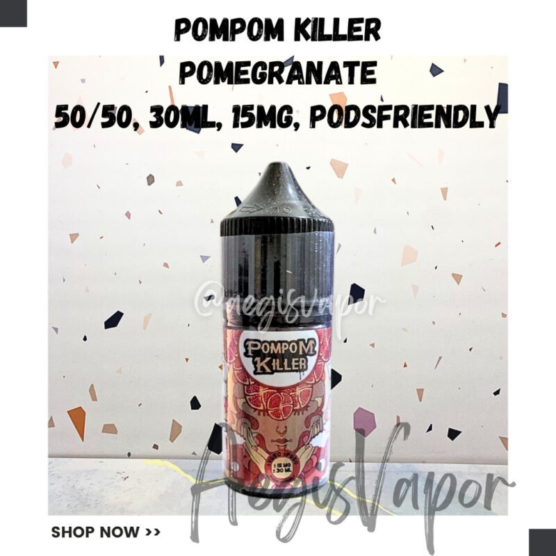 Pom pom Killer 30ml 15mg Pod Friendly