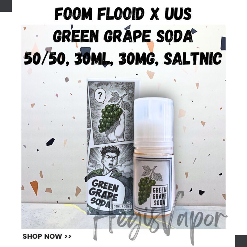 Foom Flooid X Uus Green Grape Soda 30ml 30mg Saltnic