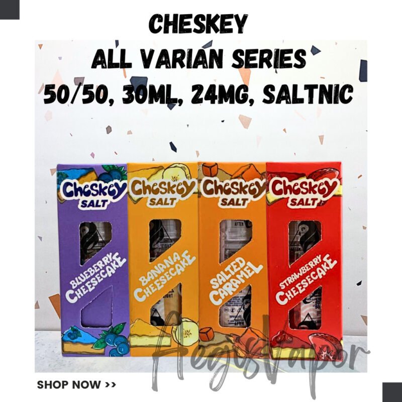 Cheskey Saltnic Series 30ml 24mg / 48mg