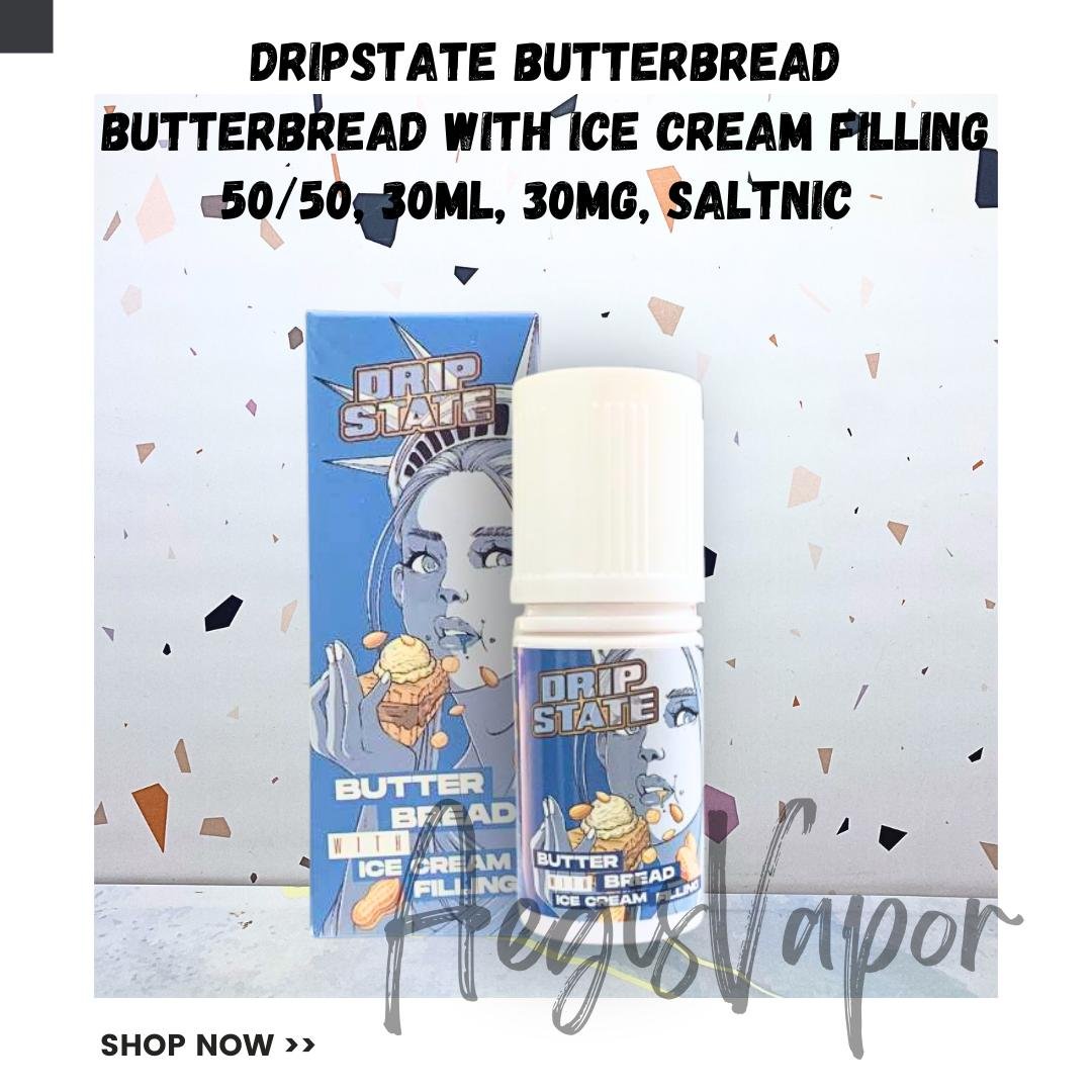 Drip State Butter Bread Ice Cream 30ml 30mg Saltnic